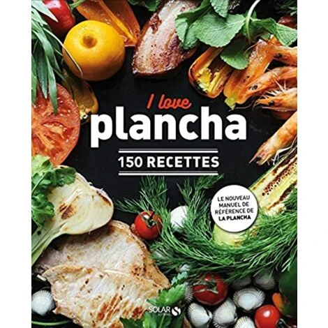 Ricettario I LOVE PLANCHA, 150 Ricette Eno 3 Ricettario I LOVE PLANCHA, 150 Ricette Eno